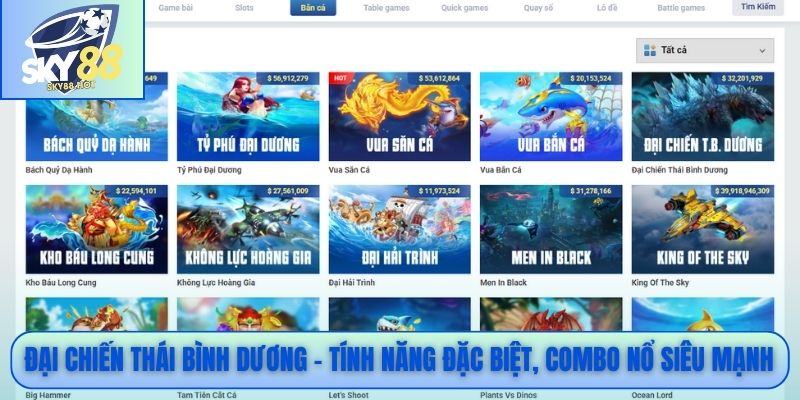 Đại Chiến Thái Bình Dương - Tính năng đặc biệt, combo nổ siêu mạnh