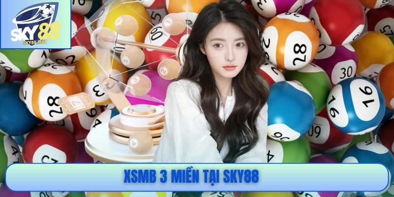 XSMB 3 miền